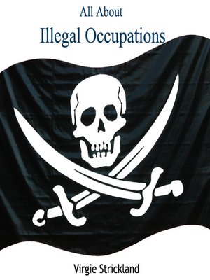 cover image of All About Illegal Occupations